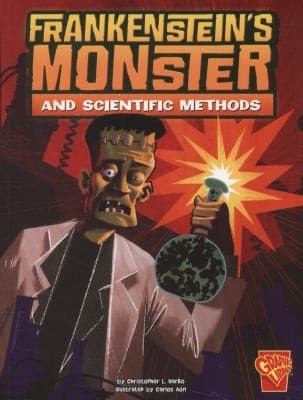 Cover of Frankensteins Monster And Scientific Methods