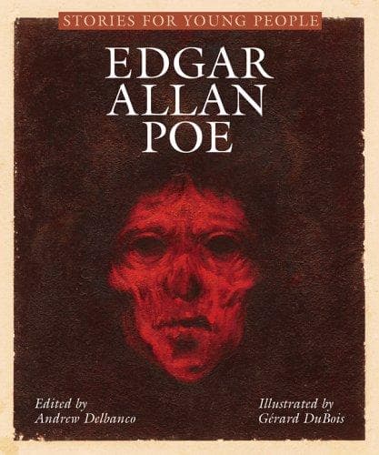 Cover of Stories for Young People (Cask of Amontillado / Fall of the House of Usher / Masque of the Red Death / Oval Portrait / Tell-Tale Heart)