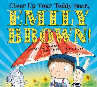 Cover of Cheer Up Your Teddy Bear Emily Brown