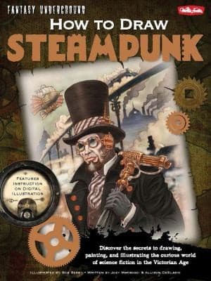Cover of How To Draw Steampunk