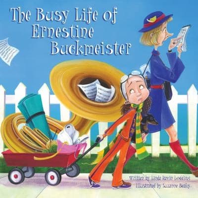 Cover of The Busy Life Of Ernestine Buckmeister