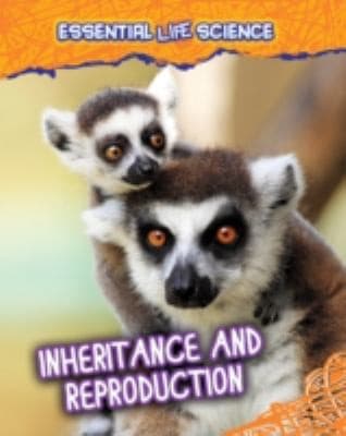 Cover of Inheritance And Reproduction