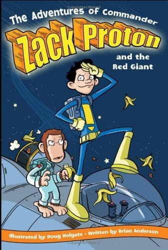 Cover of The adventures of Commander Zack Proton and the red giant