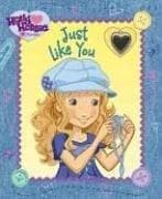 Cover of Just Like You (Holly Hobbie & Friends)