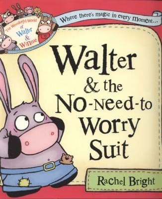 Cover of Walter and the no-need-to-worry suit