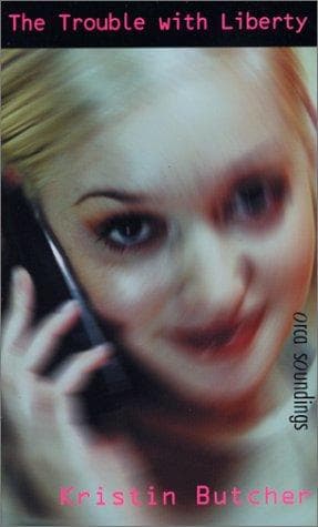 Cover of The Trouble With Liberty