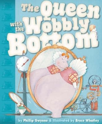 Cover of The Queen With The Wobbly Bottom