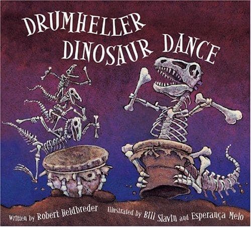 Cover of Drumheller Dinosaur Dance