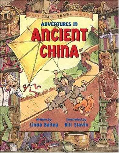 Cover of Adventures in Ancient China (Good Times Travel Agency)