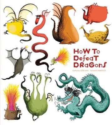 Cover of How To Defeat Dragons