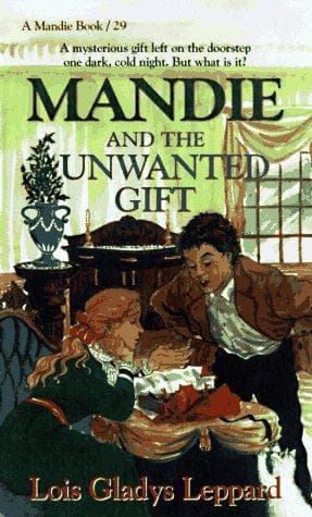 Cover of Mandie and the unwanted gift