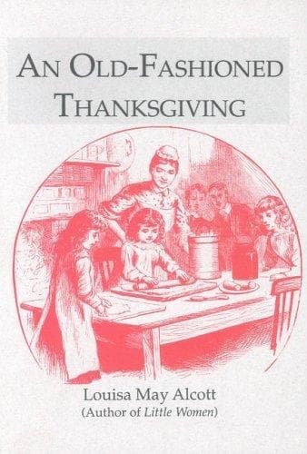 Cover of An Old-Fashioned Thanksgiving