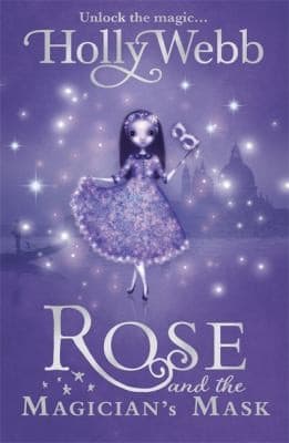 Cover of Rose and the Magicians Mask Holly Webb