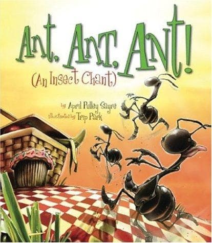 Cover of Ant, Ant, Ant! An Insect Chant