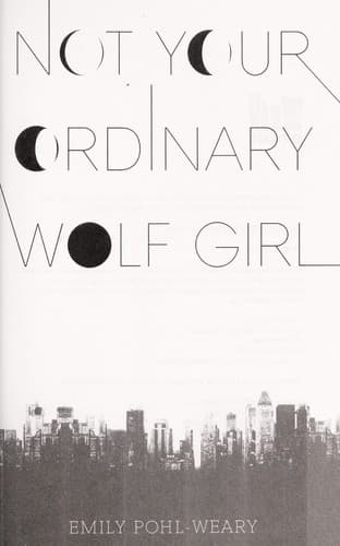 Cover of Not your ordinary wolf girl