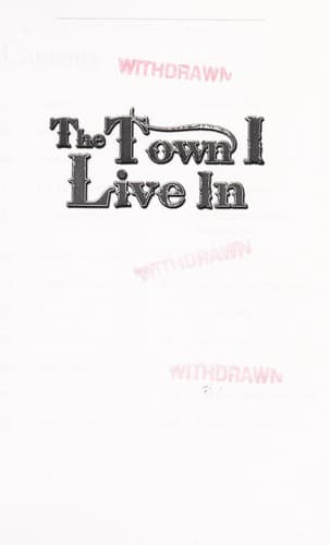 Cover of The town I live in
