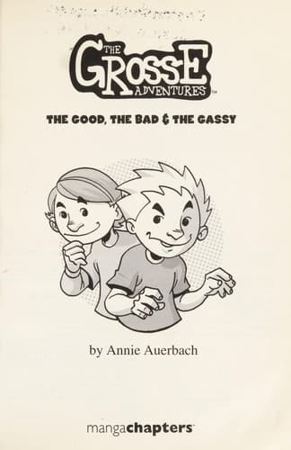 Cover of The good, the bad, & the gassy