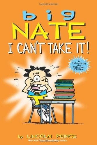 Cover of Big Nate I can't take it!