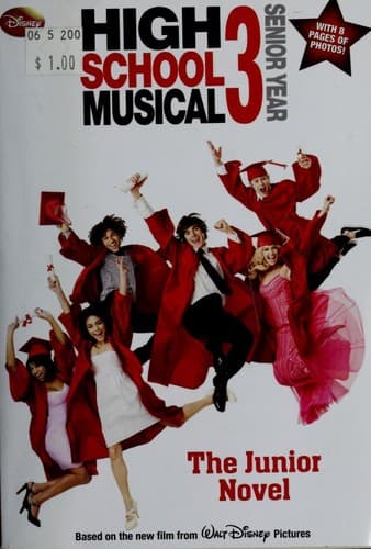 Cover of Disney High School Musical 3 Junior Novel (High School Musical Junior Novels #3)