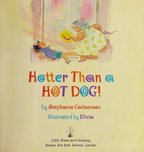 Cover of Hotter than a hot dog!