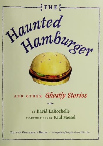 Cover of The haunted hamburger and other ghostly stories
