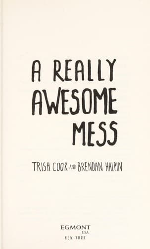 Cover of A really awesome mess