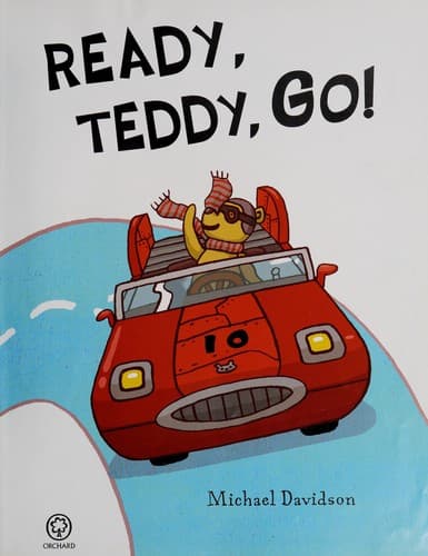 Cover of Ready, teddy, go!