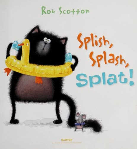 Cover of Splish, splash, Splat!