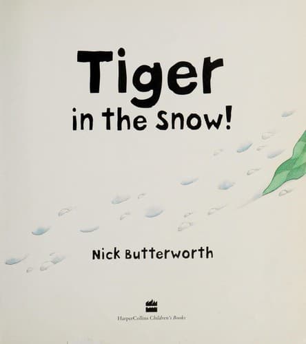 Cover of Tiger in the snow!
