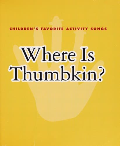 Cover of Where is Thumbkin?