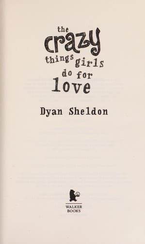 Cover of The crazy things girls do for love