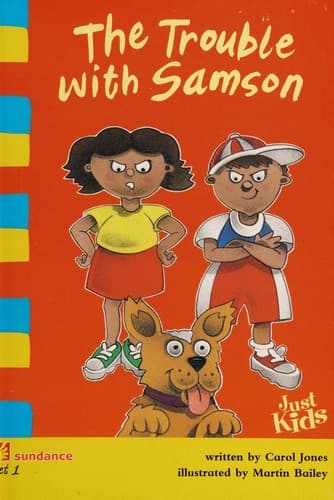 Cover of The Trouble With Samson (Just Kids, Set 1)