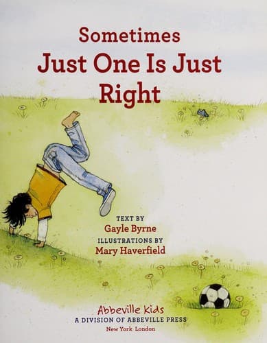 Cover of Sometimes just one is just right