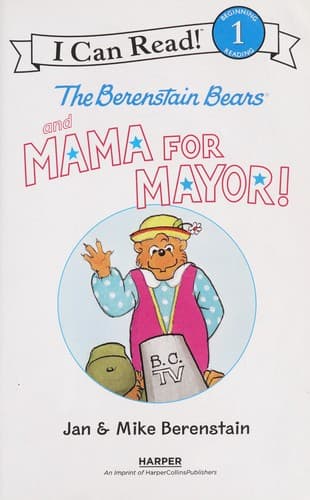 Cover of The Berenstain Bears and Mama for mayor!