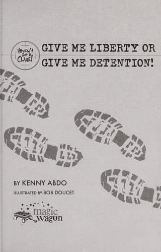 Cover of Give me liberty or give me detention