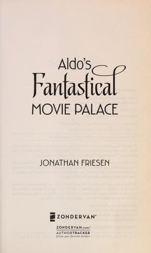 Cover of Aldo's Fantastical Movie Palace