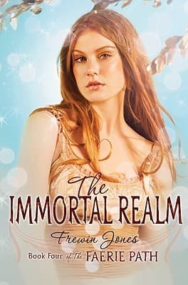 Cover of The Immortal Realm (Faerie Path #4)