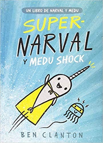 Cover of Super Narwhal and Jelly Jolt (A Narwhal and Jelly Book #2)