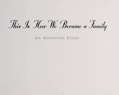 Cover of This is How We Became a Family