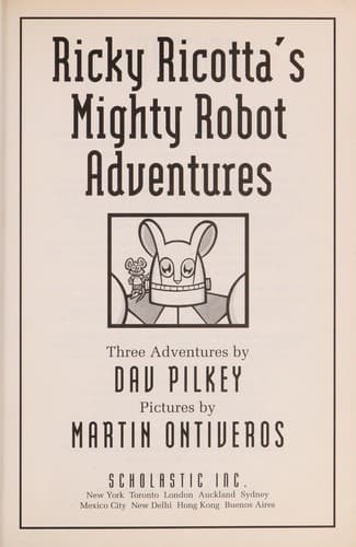Cover of Ricky Ricotta's mighty robot adventures