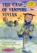 Cover of The case of Vampire Vivian