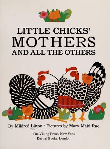 Cover of Little chicks' mothers and all the others