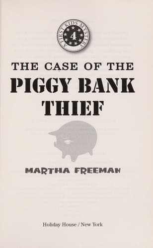 Cover of The case of the piggy bank thief