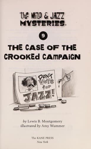 Cover of The case of the crooked campaign