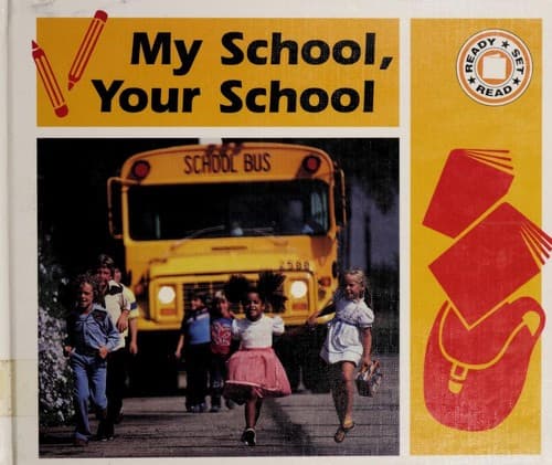 Cover of My school, your school