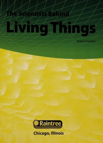 Cover of The scientists behind living things