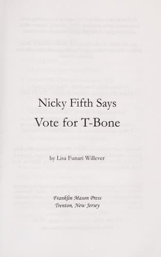 Cover of Nicky Fifth says vote for T-Bone