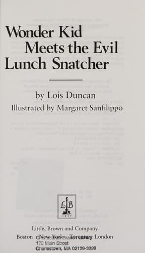 Cover of Wonder Kid meets the evil lunch snatcher