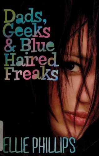 Cover of Dads Geeks And Blue Haired Freaks