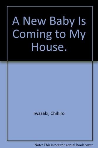 Cover of A new baby is coming to my house